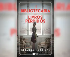 Imagem ilustrativa da imagem A Bibliotecária dos Livros Perdidos: esperança entre livros saqueados por nazistas