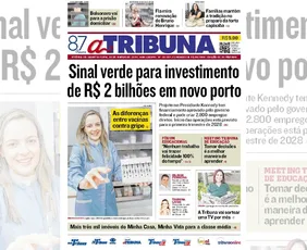Imagem ilustrativa da imagem Confira os destaques do jornal A Tribuna desta quarta-feira