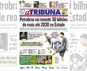Imagem ilustrativa da imagem Confira os destaques do jornal A Tribuna desta quinta-feira