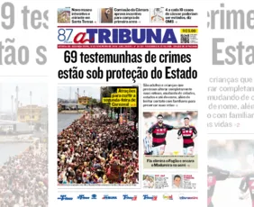 Imagem ilustrativa da imagem Confira os destaques do jornal A Tribuna desta segunda-feira