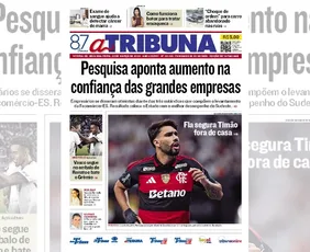 Imagem ilustrativa da imagem Confira os destaques do jornal A Tribuna desta segunda-feira