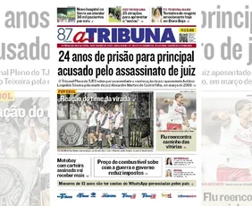 Imagem ilustrativa da imagem Confira os destaques do jornal A Tribuna desta sexta-feira
