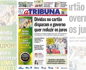 Imagem ilustrativa da imagem Confira os destaques do jornal A Tribuna desta sexta-feira