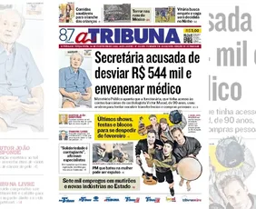 Imagem ilustrativa da imagem Confira os destaques do jornal A Tribuna desta terça-feira