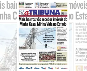 Imagem ilustrativa da imagem Confira os destaques do jornal A Tribuna desta terça-feira