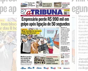 Imagem ilustrativa da imagem Confira os destaques do jornal A Tribuna deste sábado