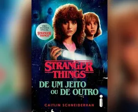 Imagem ilustrativa da imagem Sorteio de romance baseado no sucesso “Stranger Things” para leitores de A Tribuna