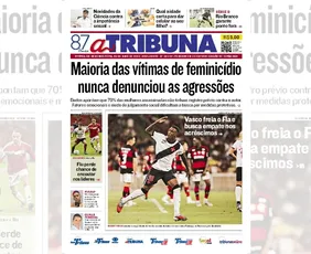Imagem ilustrativa da imagem Confira os destaques do jornal A Tribuna desta segunda-feira
