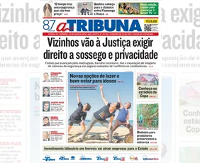Imagem ilustrativa da imagem Veja os destaques do jornal A Tribuna deste domingo, dia 03 de maio