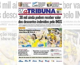 Imagem ilustrativa da imagem Confira os destaques do jornal A Tribuna desta quinta-feira