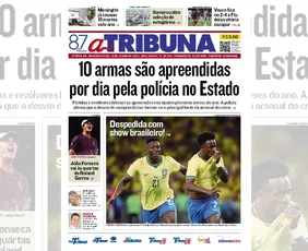 Imagem ilustrativa da imagem Confira os destaques do jornal A Tribuna desta segunda-feira