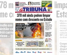 Imagem ilustrativa da imagem Confira os destaques do jornal A Tribuna desta terça-feira