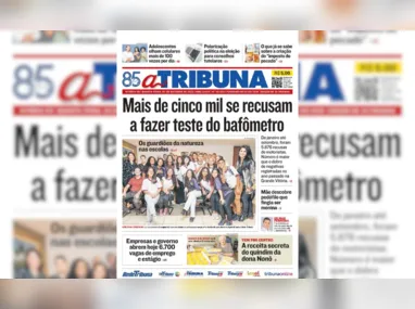 Imagem ilustrativa da imagem Confira os destaques do jornal A Tribuna desta quarta-feira