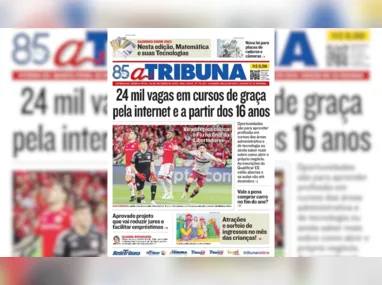 Imagem ilustrativa da imagem Confira os destaques do jornal A Tribuna desta quinta-feira