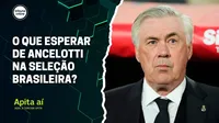 Imagem ilustrativa da imagem O que esperar de Ancelotti na seleção brasileira? | Apita Aí #01