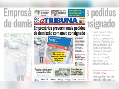 Imagem ilustrativa da imagem Confira os destaques do jornal A Tribuna desta quinta-feira (15)
