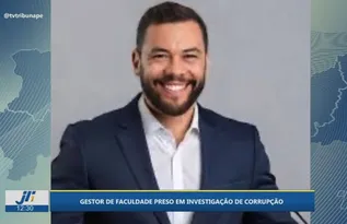 Imagem ilustrativa da imagem Gestor de faculdade é preso por suspeita de corrupção em Ipojuca