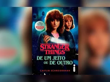 Imagem ilustrativa da imagem Sorteio de romance baseado no sucesso “Stranger Things” para leitores de A Tribuna