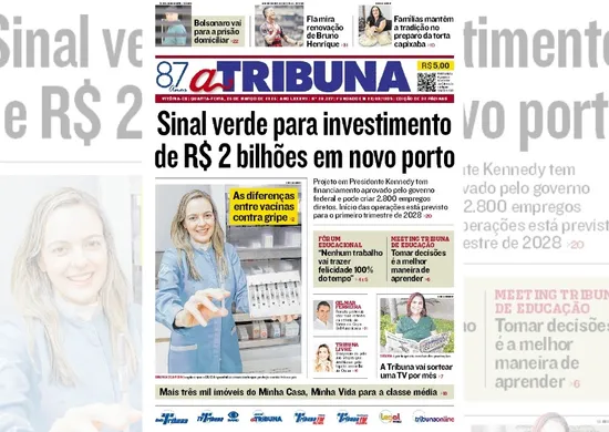 Imagem ilustrativa da imagem Confira os destaques do jornal A Tribuna desta quarta-feira