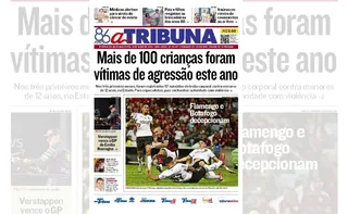 Imagem ilustrativa da imagem Confira os destaques do jornal A Tribuna desta segunda-feira, 19 de maio