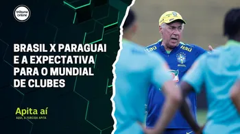 Imagem ilustrativa da imagem Brasil x Paraguai e a expectativa para o Mundial de Clubes | Apita Aí #04