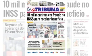 Imagem ilustrativa da imagem Confira os destaques do jornal A Tribuna desta quinta-feira