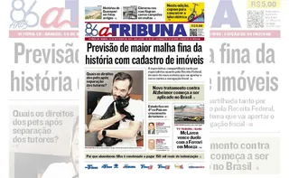 Imagem ilustrativa da imagem Confira os destaques do jornal A Tribuna desta sábado