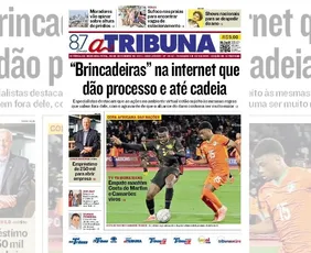 Imagem ilustrativa da imagem Confira os destaques do jornal A Tribuna desta segunda-feira