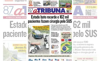 Imagem ilustrativa da imagem Confira os destaques do Jornal A Tribuna deste sábado