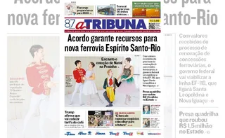 Imagem ilustrativa da imagem Confira os destaques do jornal A Tribuna desta quinta-feira