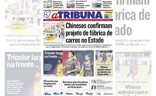 Imagem ilustrativa da imagem Confira os destaques do jornal A Tribuna desta quinta-feira