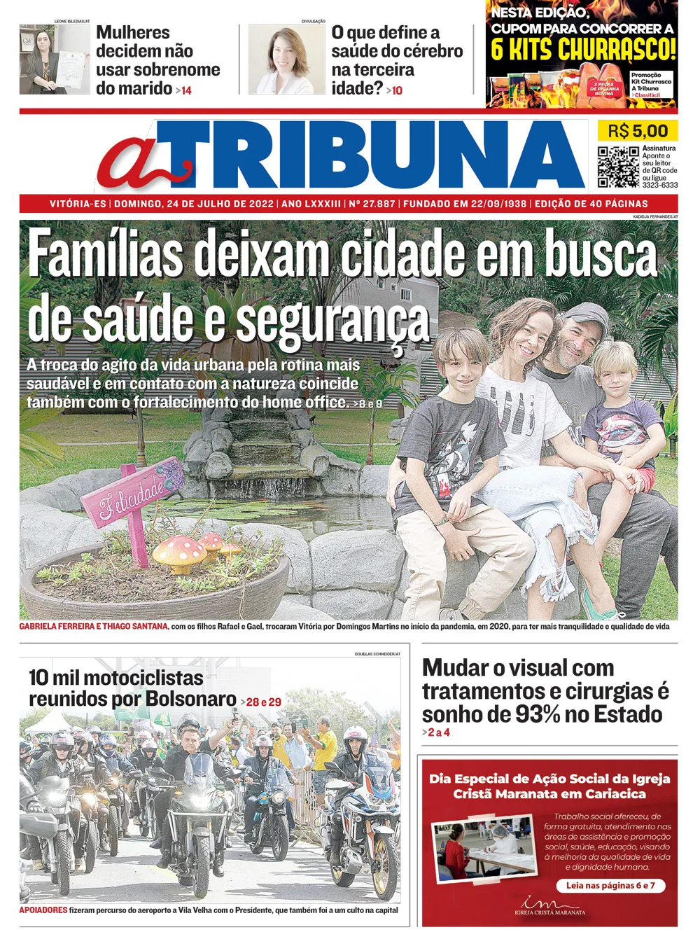 Imagem ilustrativa da imagem Veja os destaques de A Tribuna deste domingo, dia 24 de julho