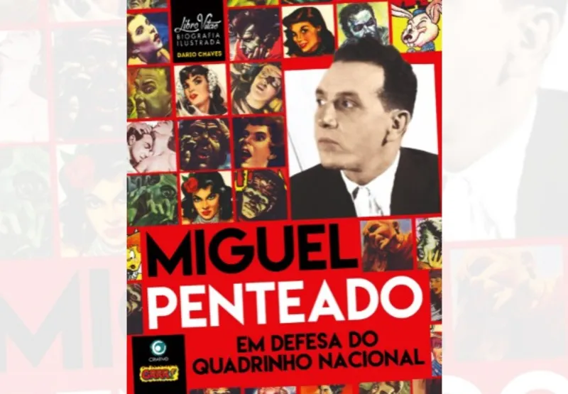 Adilson Carvalho lança o livro “Miguel Penteado em Defesa do Quadrinho Nacional”.