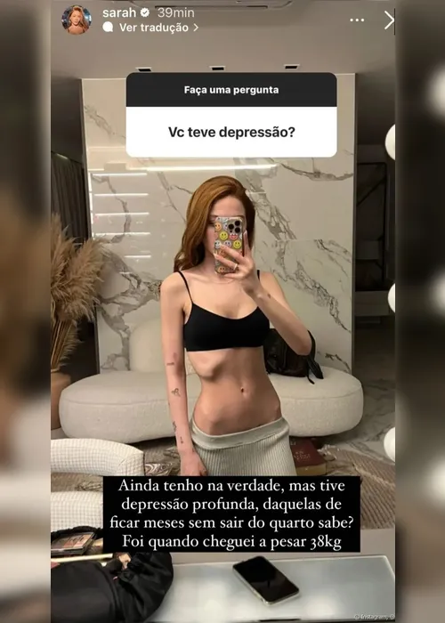 Imagem ilustrativa da imagem Sarah Poncio revela que teve depressão profunda e mostra foto com 38kg