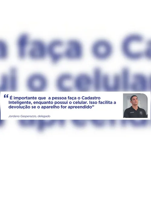 Imagem ilustrativa da imagem Polícia procura donos de 35 mil celulares no ES