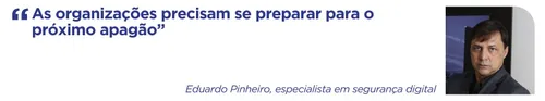
          Imagem ilustrativa da imagem Mais apagões digitais são questão de tempo, alertam especialistas
          
