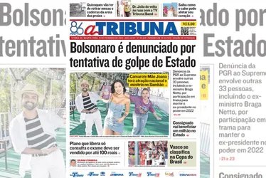 Imagem ilustrativa da imagem Confira os destaques do jornal A Tribuna desta quarta