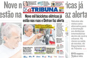 Imagem ilustrativa da imagem Confira os destaques do jornal A Tribuna desta quarta