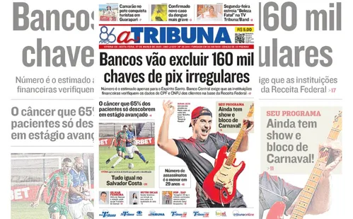 
          Imagem ilustrativa da imagem Confira os destaques do jornal A Tribuna desta sexta
          