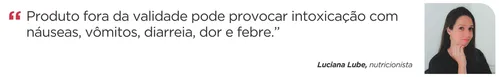 
          Imagem ilustrativa da imagem Especialistas alertam para risco de intoxicação com alimentos vencidos
          