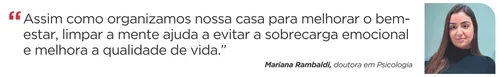 
          Imagem ilustrativa da imagem “Faxina emocional” ajuda a ter vida mais feliz e equilibrada. Entenda
          