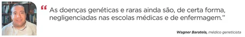 
          Imagem ilustrativa da imagem Tratamento mais adequado: mais esperança para quem tem doenças raras
          