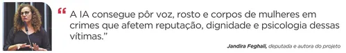 
          Imagem ilustrativa da imagem Violência contra a mulher: crime com inteligência artificial vai ter pena maior
          