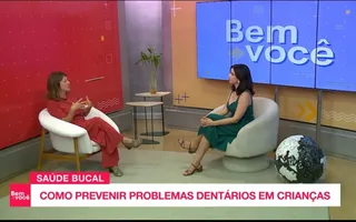 Imagem ilustrativa da imagem Programa Bem Você, da TV Tribuna PE, mostra a importância da odontopediatria