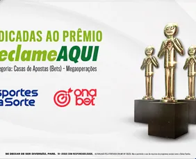 Imagem ilustrativa da imagem Esportes da Sorte e OnaBet são indicadas ao Prêmio ReclameAQUI 2025