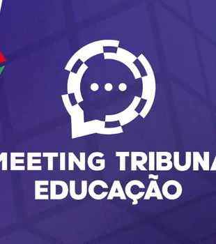 Imagem ilustrativa da imagem Meeting Tribuna Educação 2025