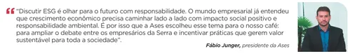 
          Imagem ilustrativa da imagem Café com Negócios na Serra: sustentabilidade desafia e transforma empresas
          
