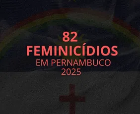 Imagem ilustrativa da imagem Casos de feminicídios em Pernambuco chegam a 82 só em 2025