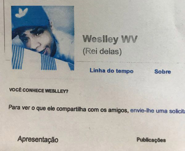 Nas redes sociais, o suspeito se identificava como Weslley WV (Rei delas) (Foto: Divulgação PC)