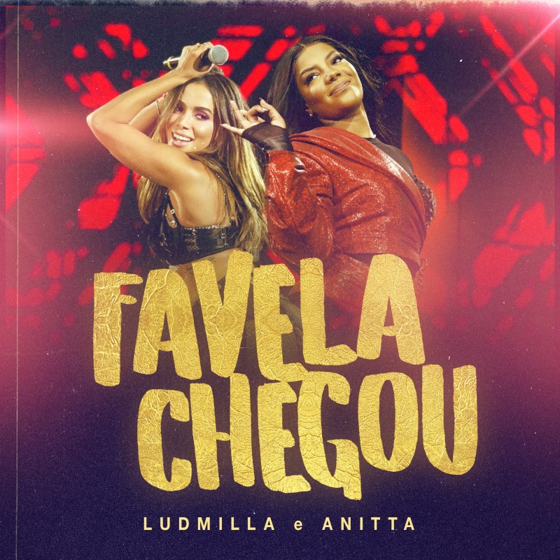 "Favela Chegou", parceria entre as duas artistas, deve sair nesta quarta (27) (Foto: Divulgação/Ludmilla)